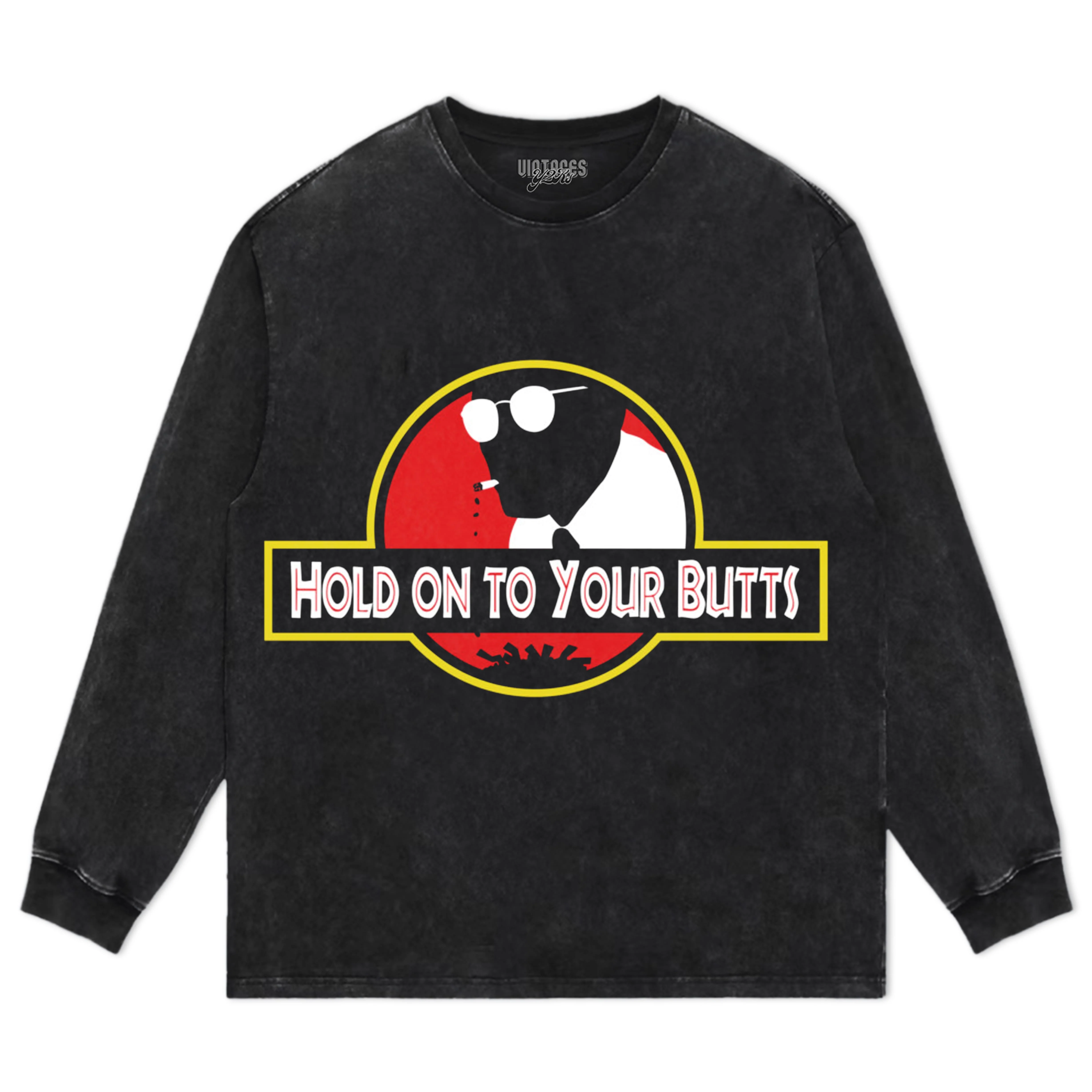 HOLD ON TO YOUR BUTTS TEE & LS & HOODIE - Image 4