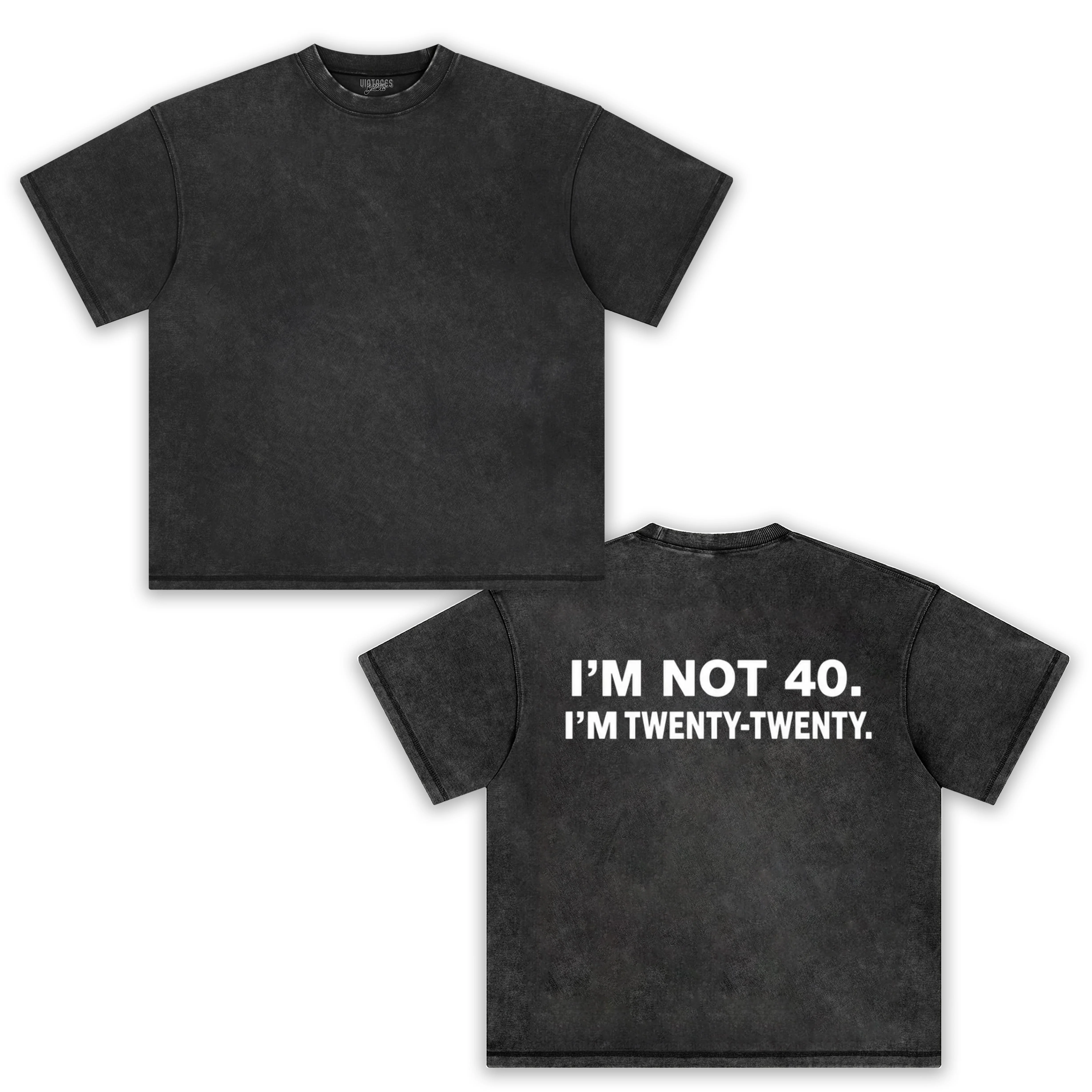 I'M NOT 40 I M TWENTY   TANK TOP & TEE - Image 3