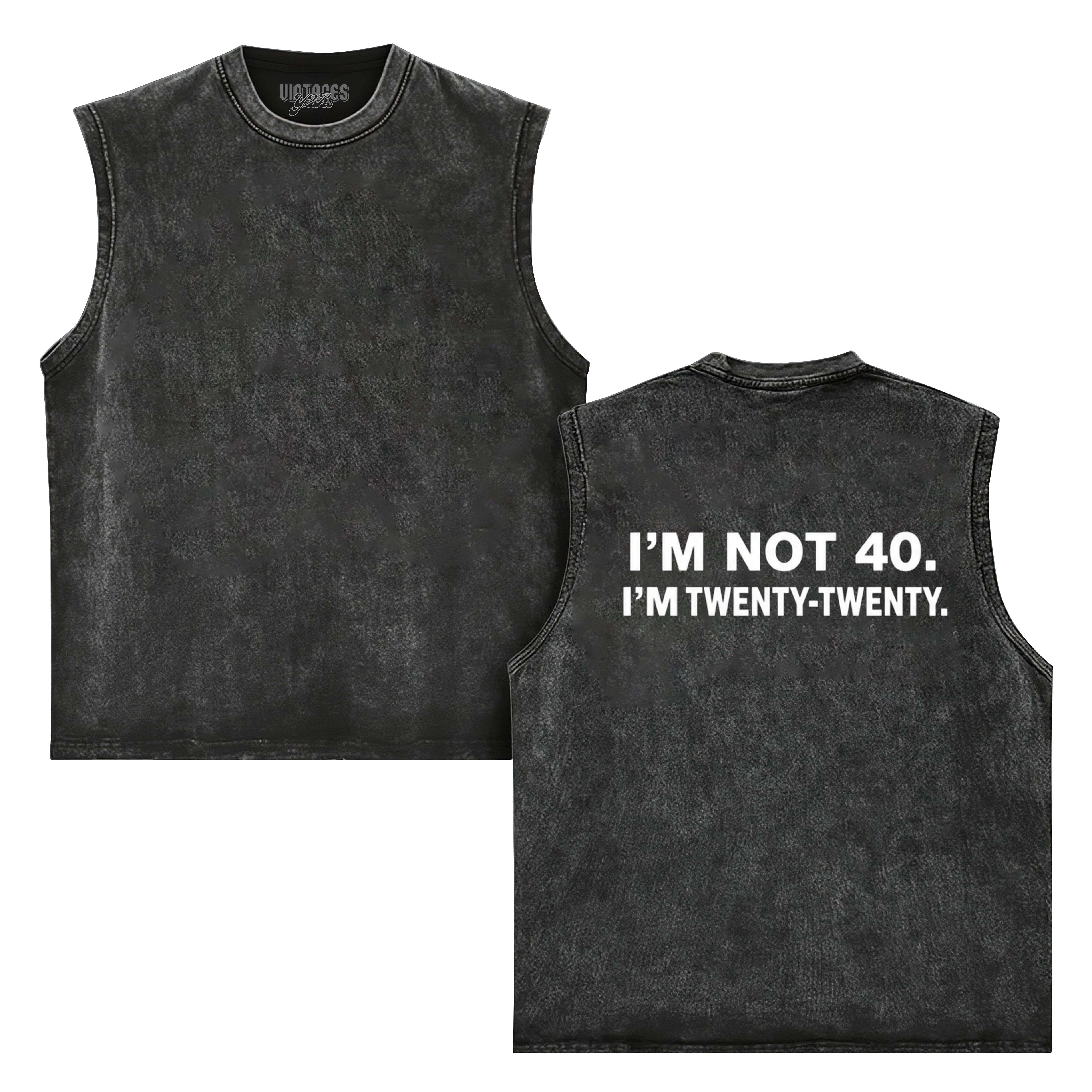 I'M NOT 40 I M TWENTY   TANK TOP & TEE - Image 4