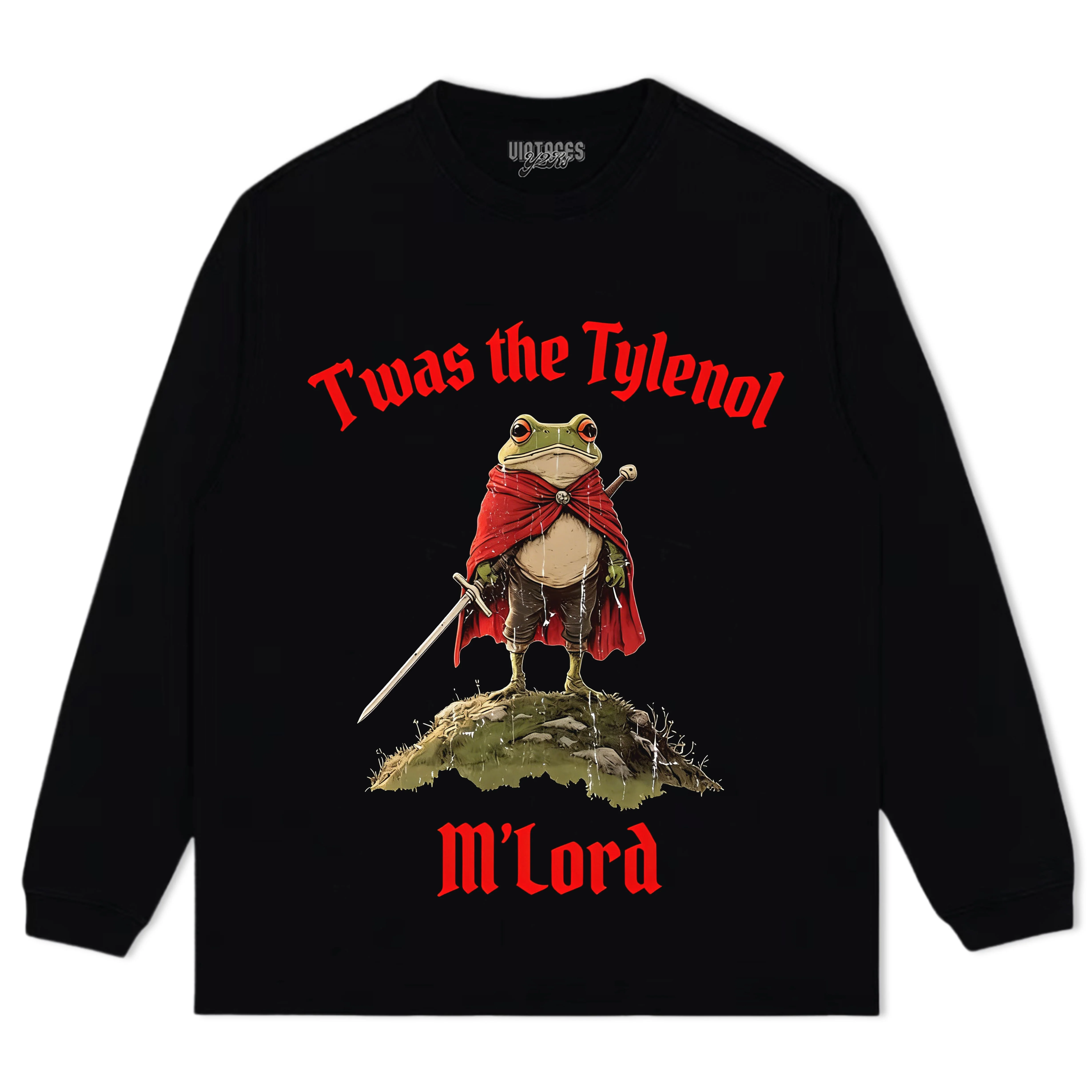 T'WAS THE TYLENOL M'LORD TEE & LS & HOODIE - Image 5