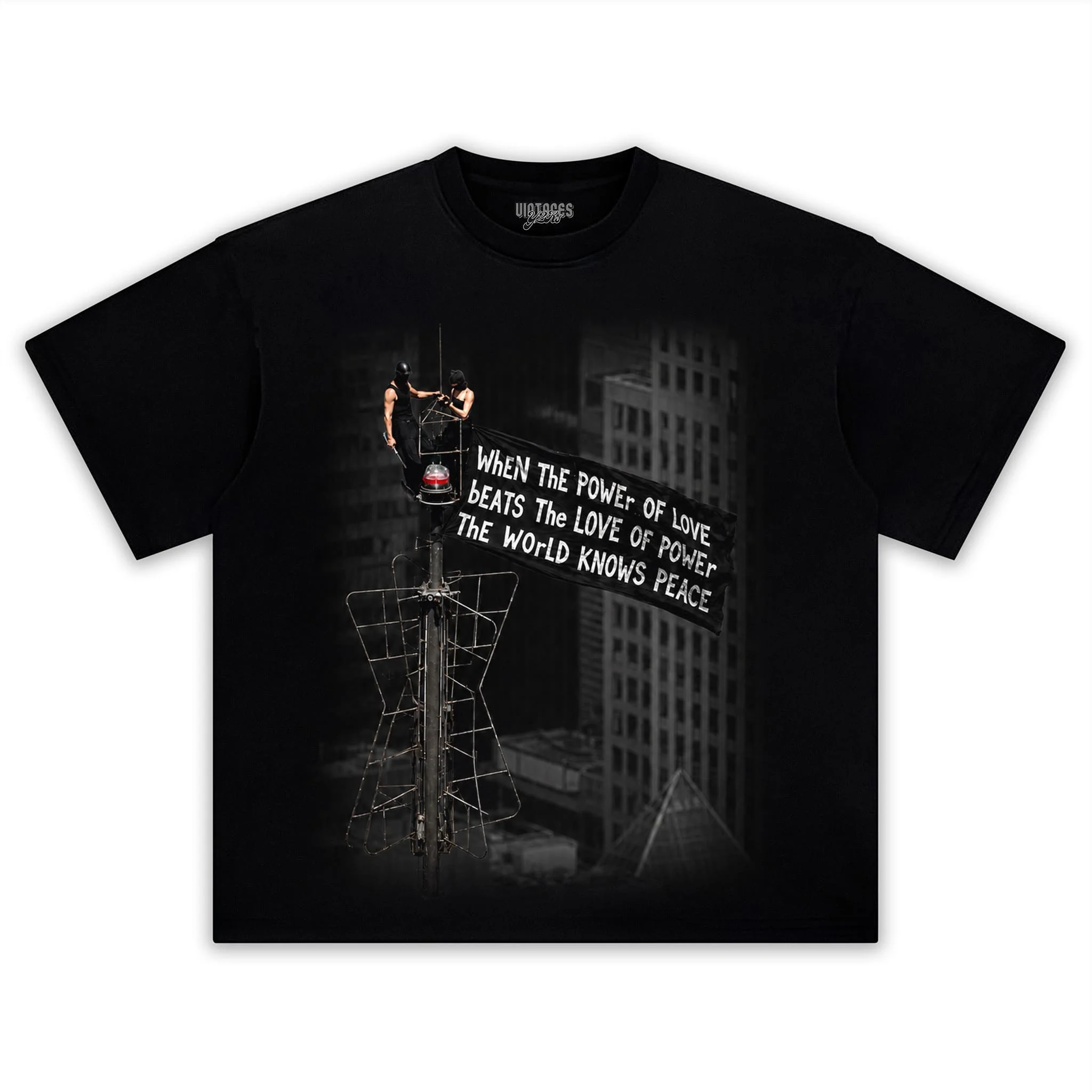 WHEN THE POWER OF LOVE BEATS THE LOVE OF POWER, THE WORLD KNOWS PEACE TANK TOP & TEE & LONG SLEEVE & LAYERED LS & HOODIE